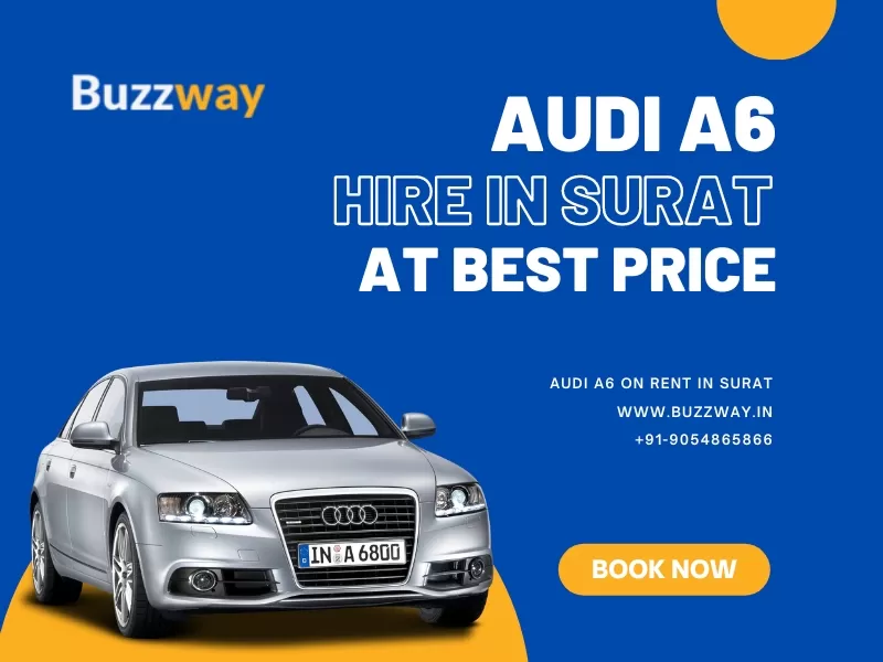 Audi A6 hire in Surat, Book Audi A6 on rent in Surat