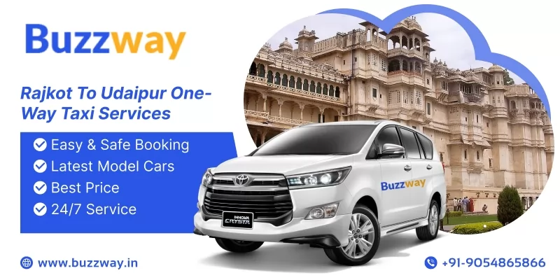 Book One Way Cab/Taxi Hire from  Rajkot To Udaipur