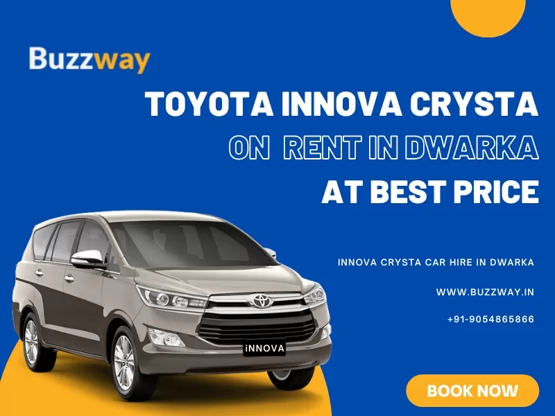 Toyota Innova crysta cars hire in Dwarka, Book Toyota Innova crysta car on rent in Dwarka