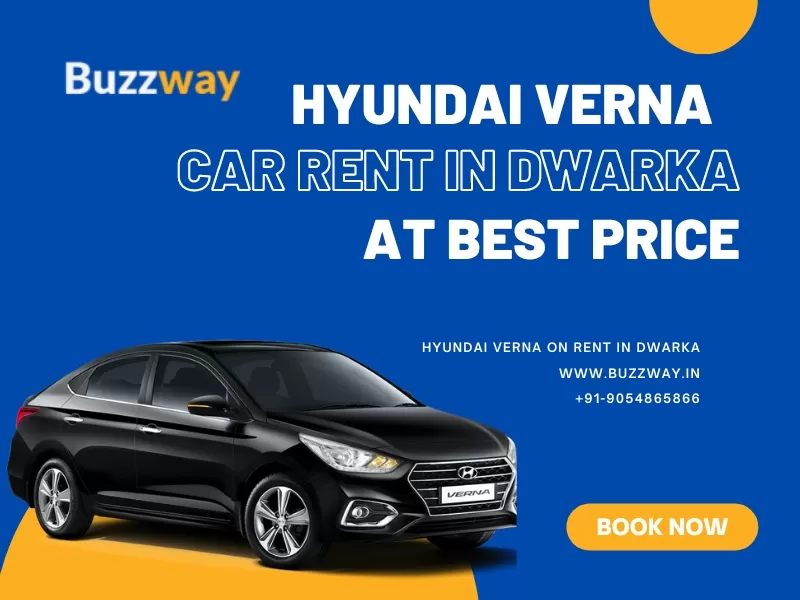 Hyundai verna cars hire in Dwarka, Book Hyundai verna car on rent in Dwarka