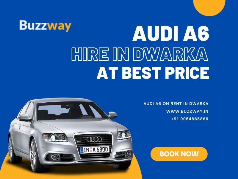 Audi A6 hire in Dwarka, Book Audi A6 on rent in Dwarka