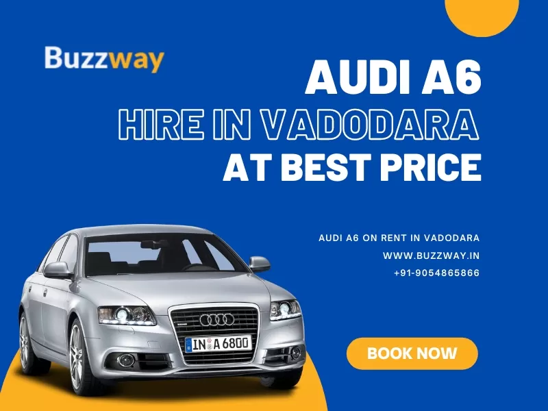 Audi A6 hire in Vadodara, Book Audi A6 on rent in Vadodara