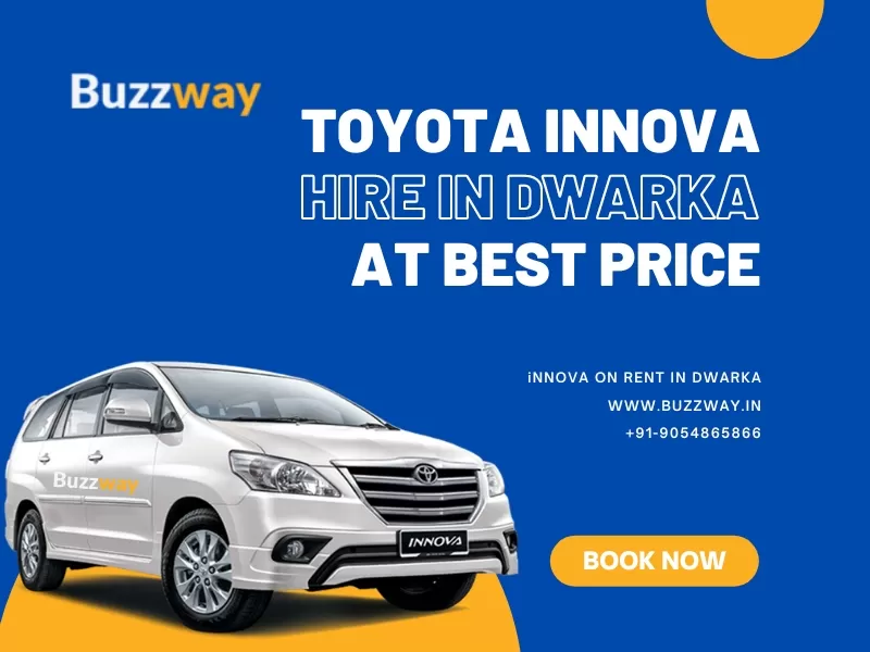 Toyota Innova hire in Dwarka, Book Innova on rent in Dwarka
