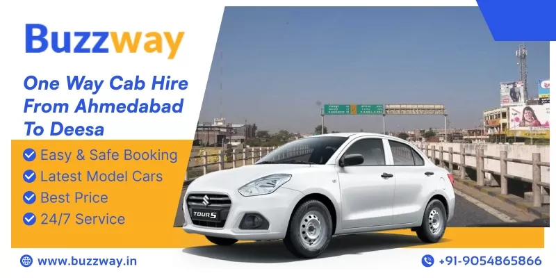 Book One Way Cab/Taxi Hire from  Ahmedabad To Deesa