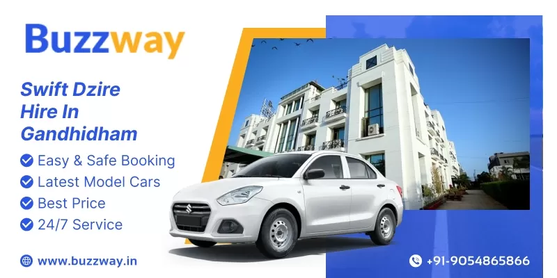 Swift Dzire hire in Gandhidham