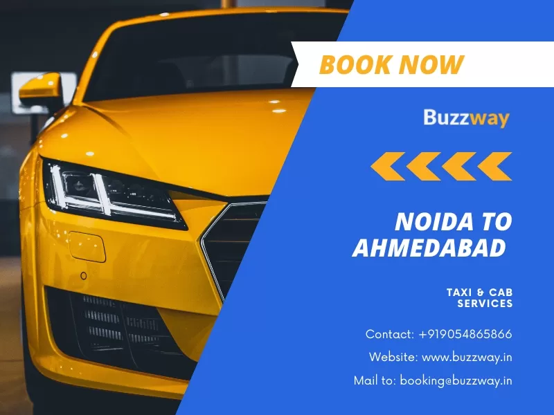 Noida to Ahmedabad Taxi and Cab Service