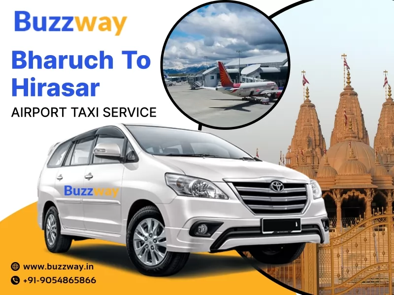 Best Bharuch to Hirasar Airport Taxi Service